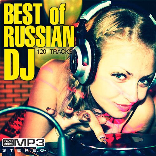 Best Of Russian DJ (2014) MP3