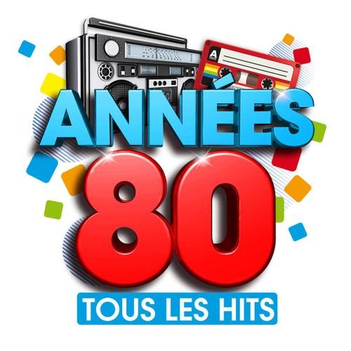 Annees 80 - Tous les hits (2014) MP3