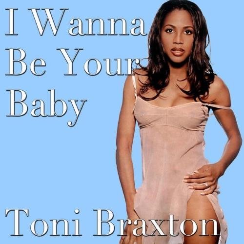 Toni Braxton - I Wanna Be Your Baby (2014) MP3