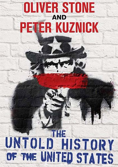 Нерассказанная история США / The Untold History of the United States