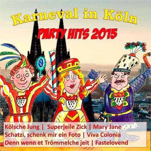Karneval In Koln Party Hits 2015