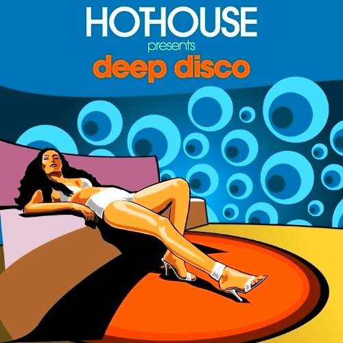HotHouse Presents Deep Disco