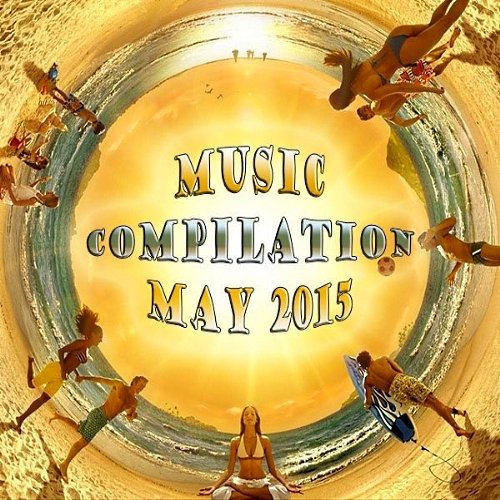 Music Compilation May 2015