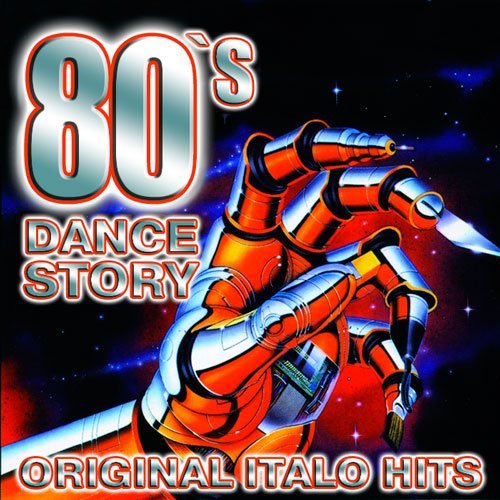 80's Dance Story. Original Italo Hits