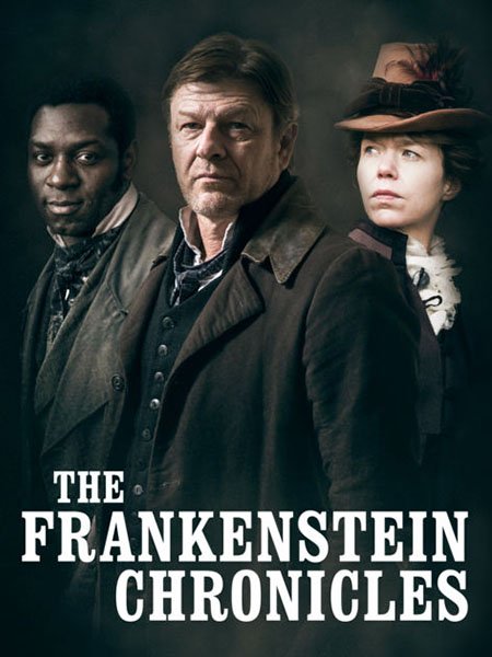 Хроники Франкенштейна (2 сезон) / The Frankenstein Chronicles