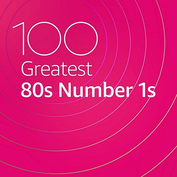 100 Greatest 80s Number 1s