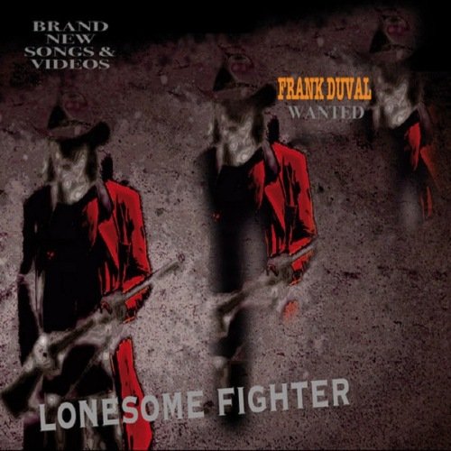 Frank Duval - Lonesome Fighter