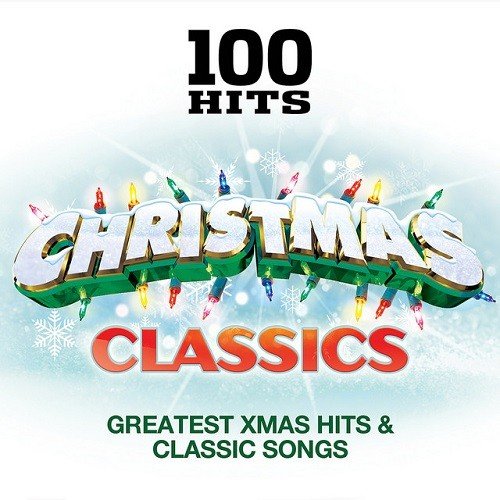 100 Hits - Christmas Classics