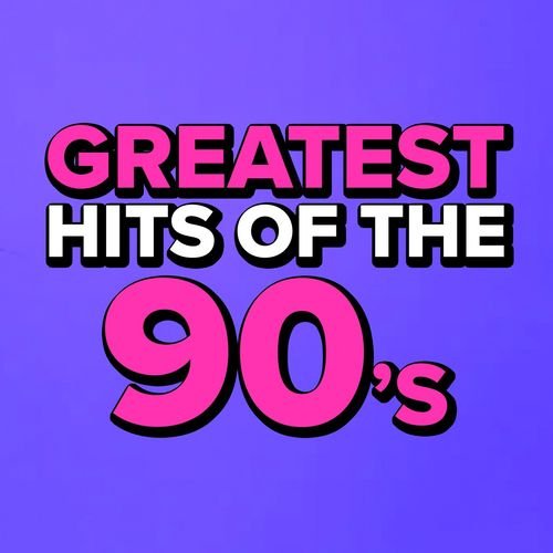 Greatest Hits Of The 90's