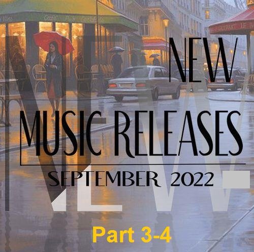 New Music Releases September 2022 Part 3-4