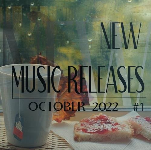 New Music Releases October 2022 Part 1-2