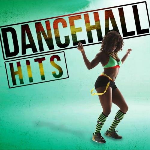 The Best Dancehall Songs Of All Time (2022) MP3