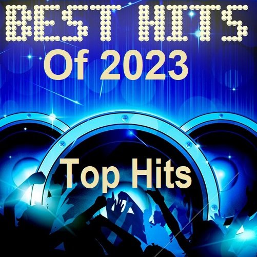Best Hits Of 2023 Top Hits (2023) MP3